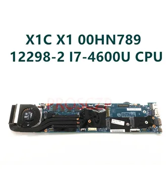 00UP981 0UP981 Aukštos Kokybės Mainboard Lenovo X1C X1 12298-2 Nešiojamas Plokštė W/ SR1ED I7-4600U CPU 100% Visą Darbo Gerai
