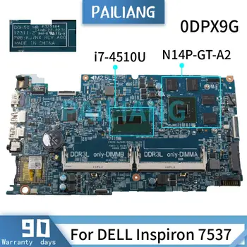 PAILIANG Nešiojamojo kompiuterio motininė plokštė, Skirtas DELL Inspiron 7537 i7-4510U Mainboard 0DPX9G 12311-2 SR1EB N14P-GT-A2 DDR3 tesed